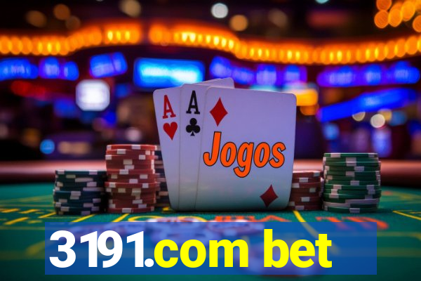 3191.com bet